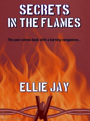 cover image of Secrets In the Flames